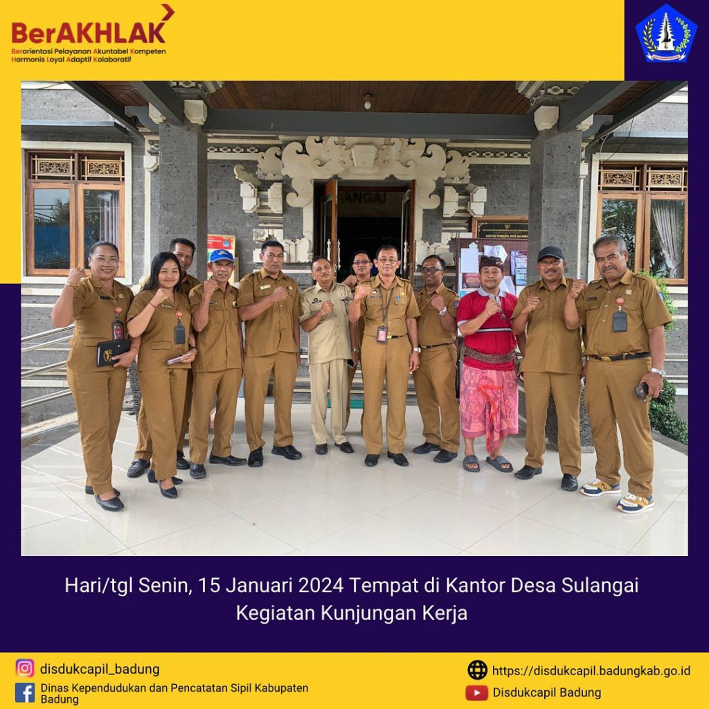 Kegiatan Kunjungan Kerja Disdukcapil Kab.Badung ke Kantor Desa Sulangai